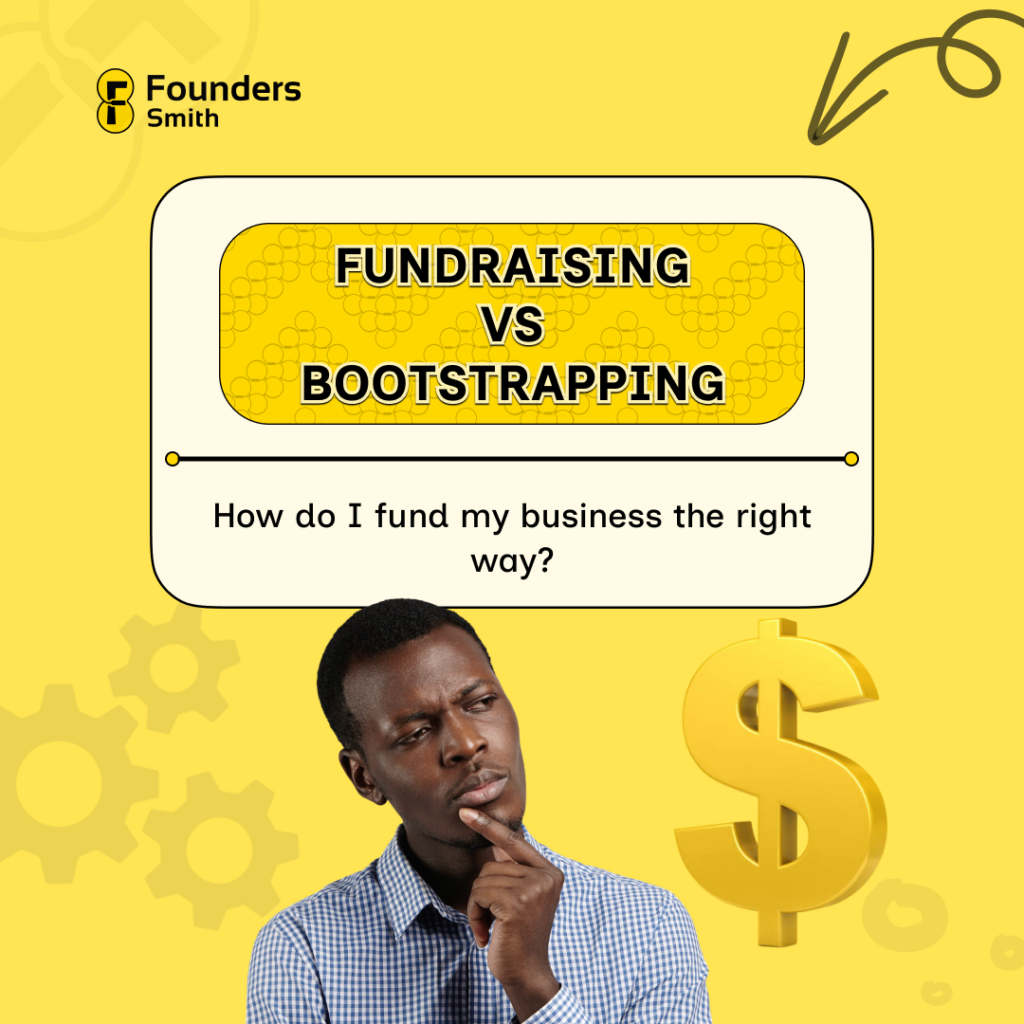 fundraising vs bootstrapping
