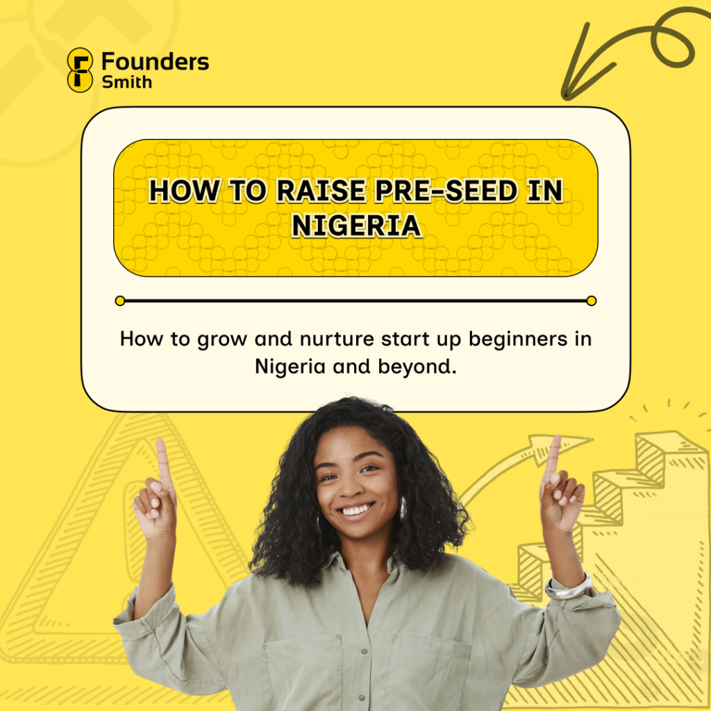 How to Raise Pre-Seed Funding in Nigeria Without “Knowing Somebody” how to raise pre seed in nigeria