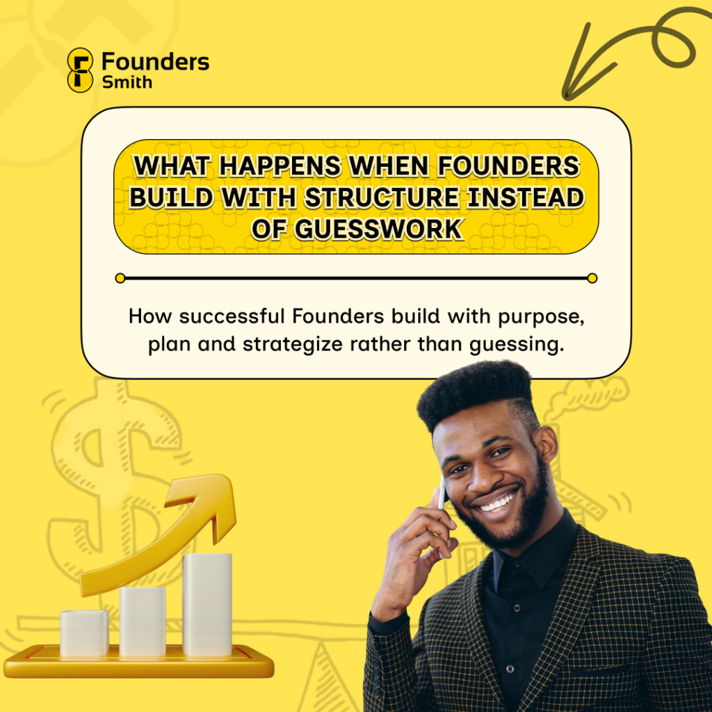 what happens when founders build with structure instead of guesswork 2